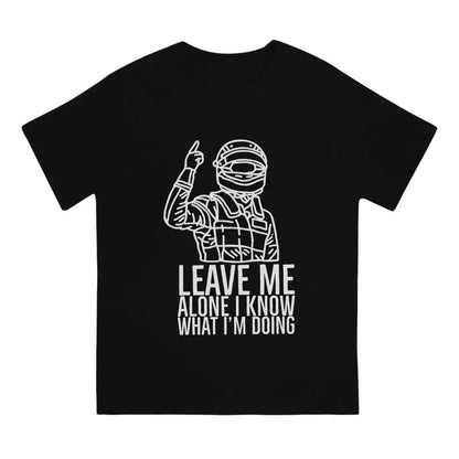 Leave Me Alone T Shirt